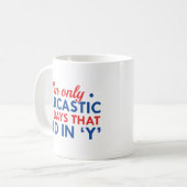 Mug Je ne suis que sarcastique (Devant gauche)