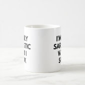 Mug Je ne suis que sarcastique (Centre)
