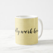 Mug Je ne travaille pas ici drôle (Devant droit)