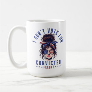 Mug Je ne vote pas pour les criminels condamnés