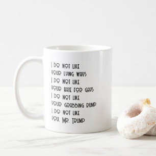 Mug Je ne vous aime pas M. Trump