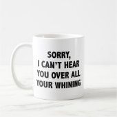 Mug Je ne vous entends pas (Gauche)