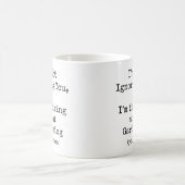 Mug Je ne vous ignore pas, je pense au jardinage (Centre)