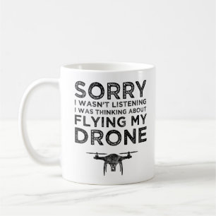 Mug Je n'écoutais pas penser à voler mon drone