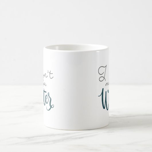 Mug Je n'étais pas fait pour l'hiver (Centre)