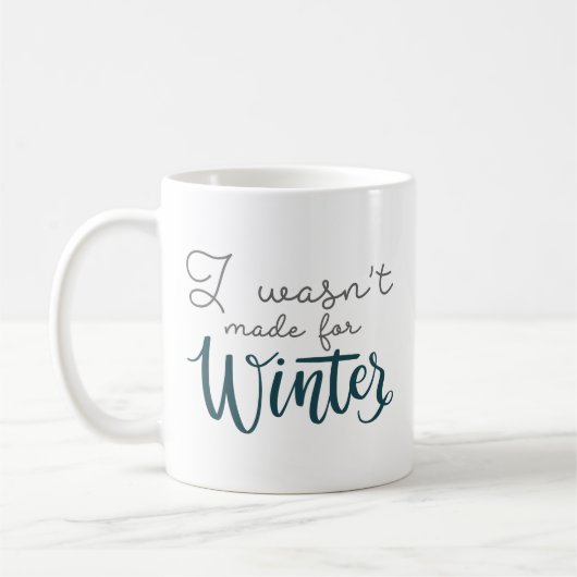 Mug Je n'étais pas fait pour l'hiver (Gauche)
