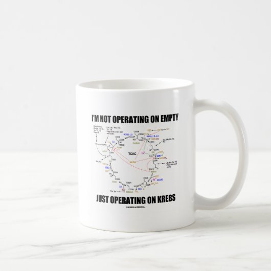 Mug Je n'opère pas sur le vide, mais sur les Krebs (Droite)