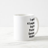 Mug Je Parle 4 Langues, Anglais, Profanité, Sarcasme (Devant droit)