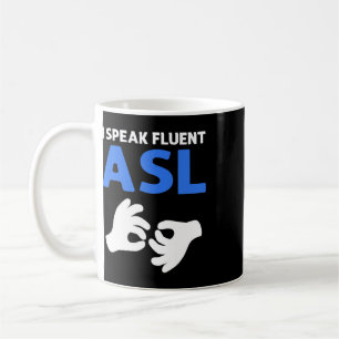 Mug Je parle couramment la LSF. Langue des signes LSF 
