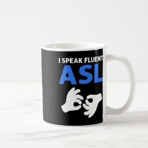Mug Je parle couramment la LSF. Langue des signes manu