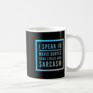 Mug Je parle en citations de films, paroles de chanson