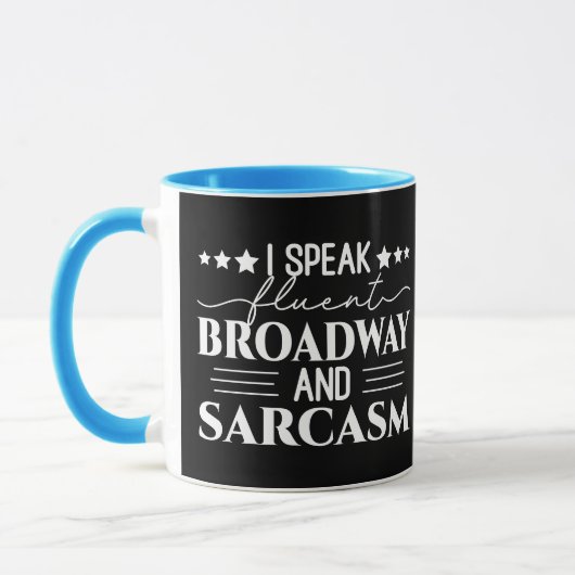Mug Je Parle Fluent Broadway Et Sarcasme Drôle (Gauche)