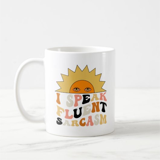Mug Je Parle Fluent En Sarcasme | HUMOUR (Gauche)