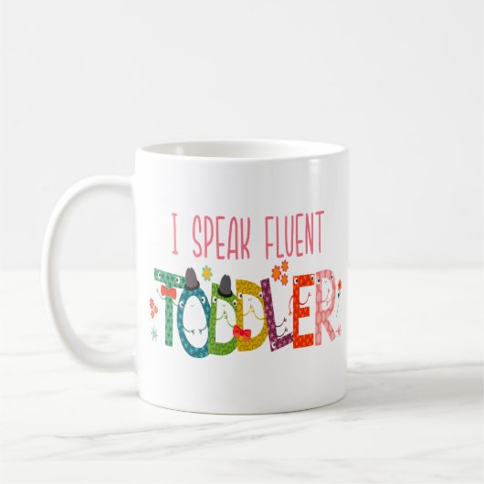 Mug Je parle Fluent Toddler - Maman, Garderie Enseigna (Gauche)