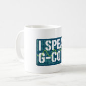 Mug Je parle G-Code CNC Machiniste Programmeur Drôle (Devant gauche)