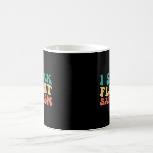 Mug Je Parle Sarcasme Fluent (Centre)