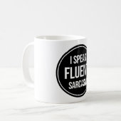 Mug Je Parle Sarcasme Fluent (Devant gauche)