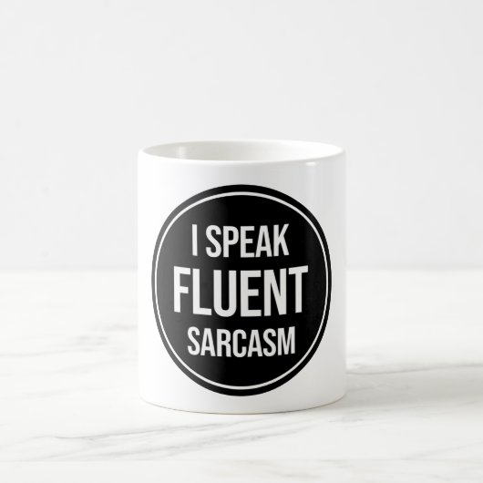 Mug Je Parle Sarcasme Fluent (Centre)