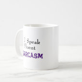 Mug "Je Parle Sarcasme Fluent" Drôle Phrase (Devant gauche)