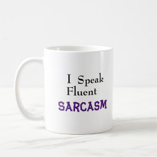 Mug "Je Parle Sarcasme Fluent" Drôle Phrase