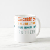 Mug Je pensais à la poterie classique (Devant droit)