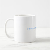 Mug Je pense mes boissons d'ange gardien (Gauche)
