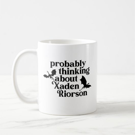 Mug Je Pense Probablement À Xaden R Dragon Smut Reader (Gauche)
