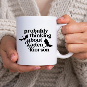 Mug Je Pense Probablement À Xaden R Dragon Smut Reader