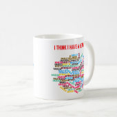 Mug "Je pense que j'ai un mal de tête " (Devant droit)
