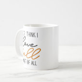 Mug Je pense que j'aime automne la plupart de tout l'a (Devant gauche)