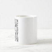 Mug Je pense que je suis génial que vous devriez renco (Centre)