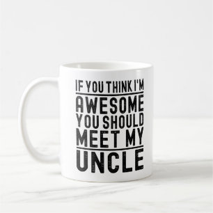 Mug Je pense que je suis génial, vous devriez rencontr