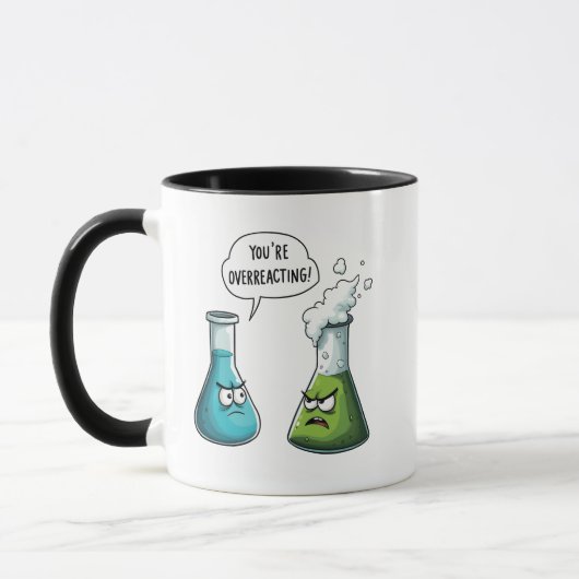 Mug Je pense que vous surréagissez à la science Nerd a (Gauche)
