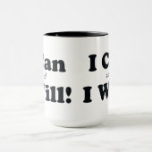 Mug Je peux et je vais le faire (Centre)