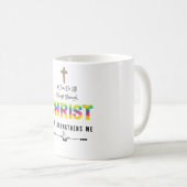 Mug Je peux faire tout par Christ qui renforce (Devant droit)