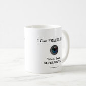 Mug Je peux geler le temps (Devant droit)