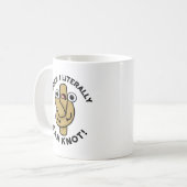 Mug Je Peux Littéralement Knot Funny Pun De Corde (Devant gauche)