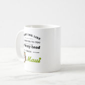 Mug Je peux sembler écouter...Maui (Devant gauche)