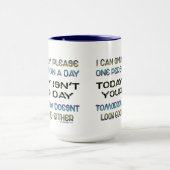 Mug Je peux seulement satisfaire une personne un (Centre)