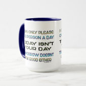 Mug Je peux seulement satisfaire une personne un (Devant gauche)