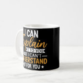 Mug Je Peux Vous L'Expliquer 1 (Devant gauche)
