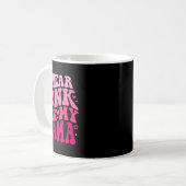 Mug Je Porte Du Rose Pour Ma Mama Support Squads Breas (Devant gauche)
