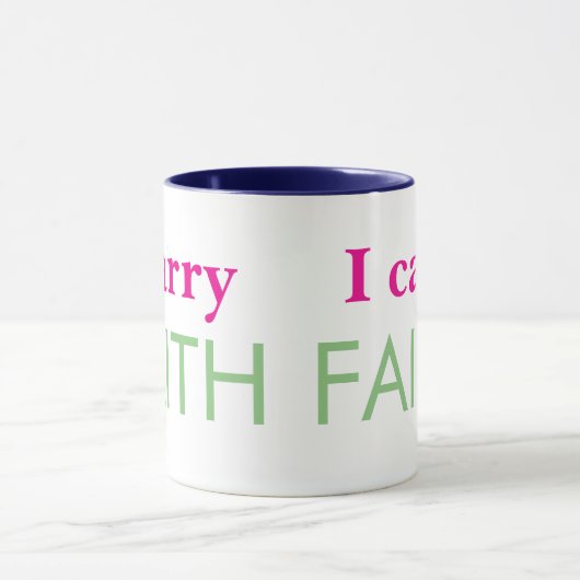 Mug "Je porte la foi" (Centre)