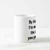 Mug Je porte le sourire que vous m'avez donné (Centre)