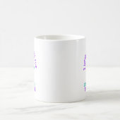 Mug Je Porte Le Turquoise & Purple Ou Quelqu'Un Qu (Centre)