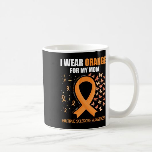 Mug Je Porte Orange Pour Ma Mère Sclérose En Plaques (Droite)