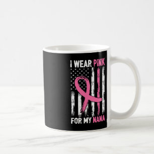Mug Je Porte Rose Pour Ma Nana Sensibilisation Au Canc