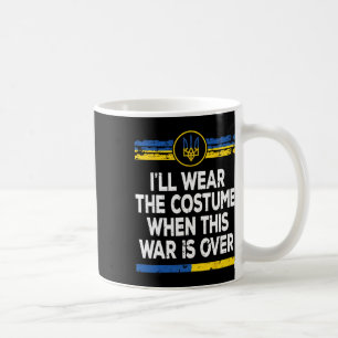 Mug Je porterai le costume quand cette guerre sera fin