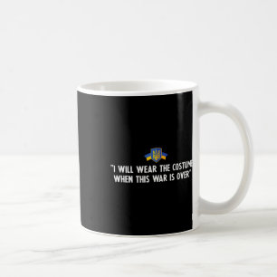 Mug Je porterai un déguisement après la fin de la guer