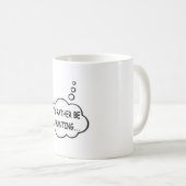 Mug Je préfère chasser (Devant droit)